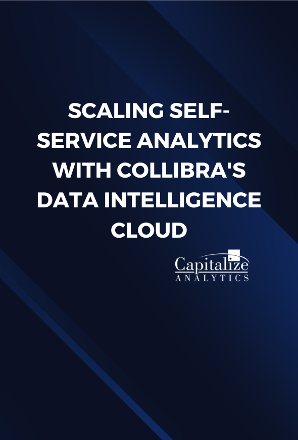 Scaling Self-Service Analytics with Collibra's Data Intelligence Cloud