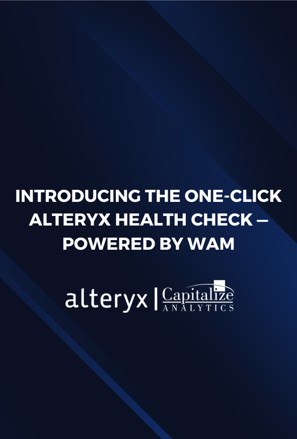 Introducing the One-Click Alteryx Health Check — Powered by WAM+GenAI 5 Real-World Use Cases Explained